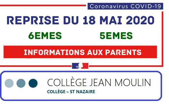 Informations reprise du 18 Mai pour 6eme et 5eme