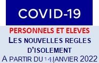 Nouvelles règles d’isolement à partir du 14 Janvier 2022