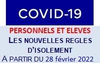 Les nouvelles règles d’isolement à partir du 28 février 2022